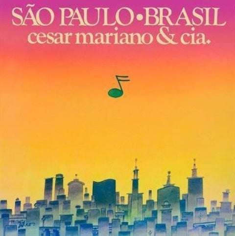 Cesar Mariano & Cia - Sao Paulo Brasil [Reissue]