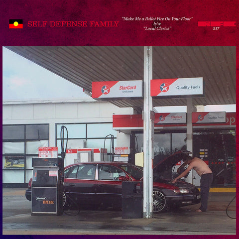 Self Defense Family - Make Me A Pallet Fire On Your Floor / Local Clerics [Blue 7in Single]