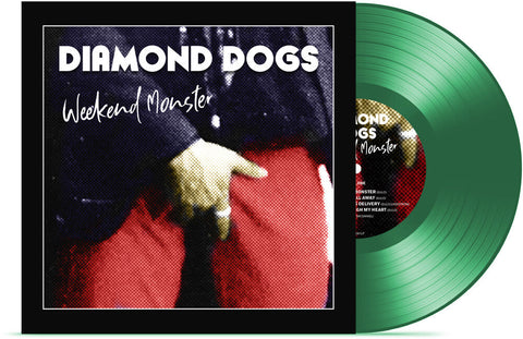 Diamond Dogs - Weekend Monster (Green Vinyl) [LP]