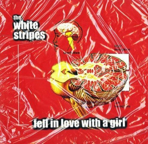 The White Stripes - Fell In Love With A Girl/ I Just Don't Know What To Do With Myself [Limited Edition Vinyl Single]
