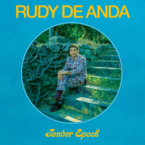 Rudy De Anda - Tender Epoch [LP]