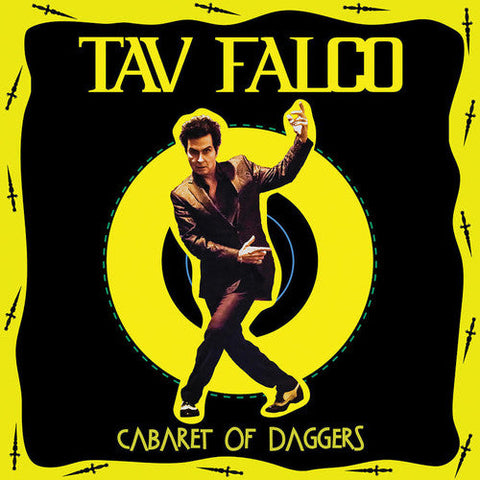 Tav Falco - Cabaret Of Daggers [LP]