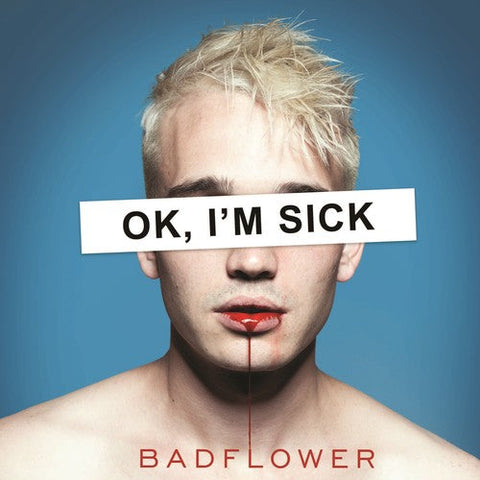 Badflower - Ok, I'm Sick (Vinyl LP)