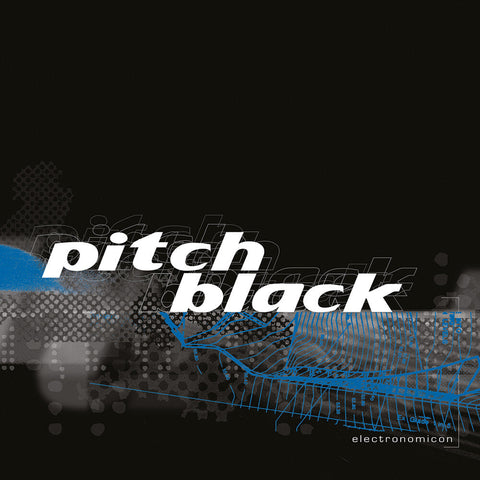 Pitch Black - Electronomicon [LP]