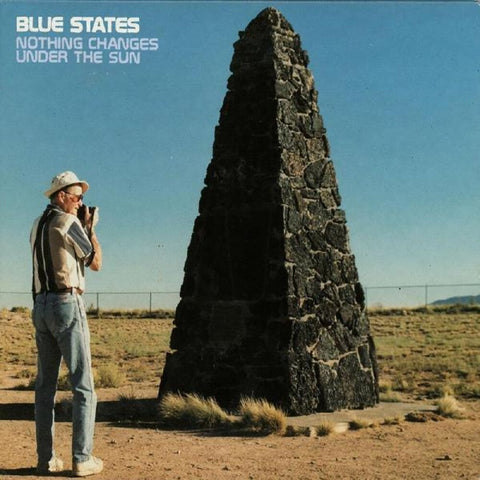 Blue States - Nothing Changes Under The Sun (Blue) [Colored Vinyl] [Limited Edition]