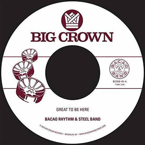 Bacao Rhythm & Steel Band - Great To Be Here / All For Tha Cash [7" Vinyl]