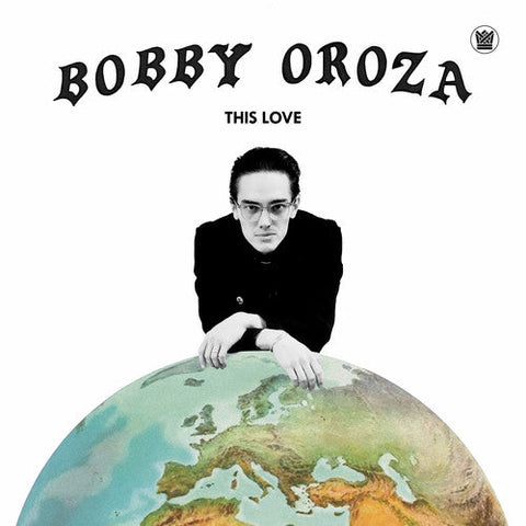 Bobby Oroza - This Love (Vinyl LP)