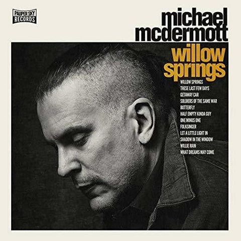 Michael Mcdermott - Willow Springs / Out From Under [LP]