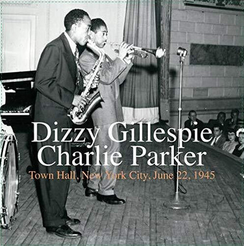 Charlie Parker - Town Hall New York City June 22 1945 (Vinyl LP)