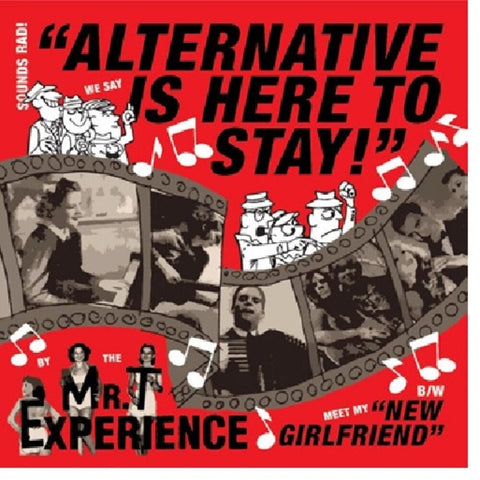Mr T Experience - Alternative Is Here To Stay [7" Vinyl]