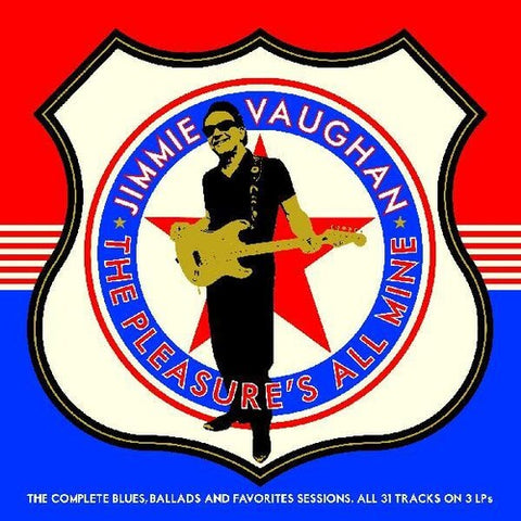 Jimmie Vaughan - The Pleasure's All Mine (The Complete Blues, Ballads And Favourites) - 3 LP (Vinyl LP)