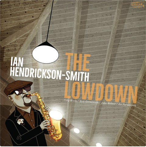 Hendrickson-Ian Smith - The Lowdown [LP]