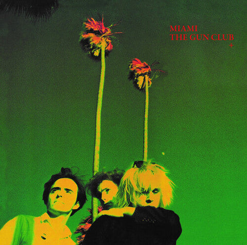 The Gun Club - Miami: Remastered (Double Vinyl)