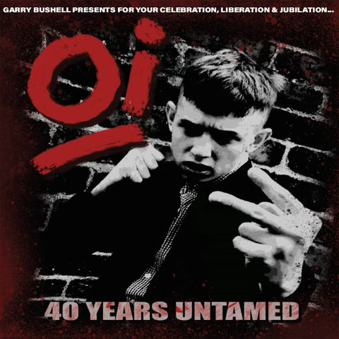 Oi 40 Years Untamed / Various - OI 40 Years Untamed (Various Artists) [LP]