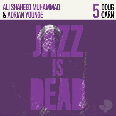 Doug Carn, Ali Shaheed Muhammad & Adrian Younge - Jazz Is Dead 005 [LP]