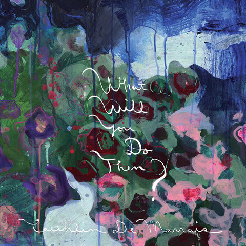 Caithlin De Marrais - What Will You Do Then? [Limited Edition Color LP]
