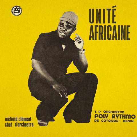 T.P. Orchestre Poly-Rythmo de Cotonou - Unite Africaine [LP]