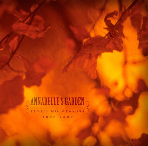 Annabelles Garden - Time's No Measure 1987-1993 [LP]