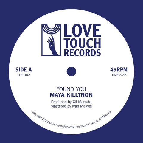 Maya Killtron - Found You [7" Vinyl]