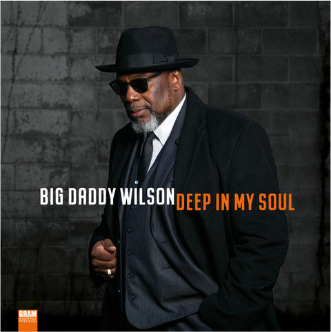 Big Daddy Wilson - Deep In My Soul (Vinyl LP)
