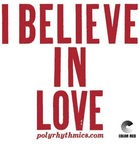 Polyrhythmics / Lucky Brown - I Believe In Love [Limited Edition]