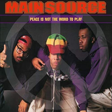 Main Source - Peace Is Not The Word To Play (Remix) / Peace Is N [7" Vinyl]