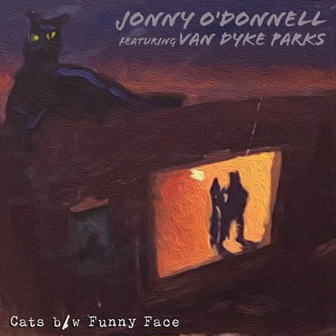 Johnny O'Donnell featuring Van Dyke Parks - Cats / Funny Face [RSD]