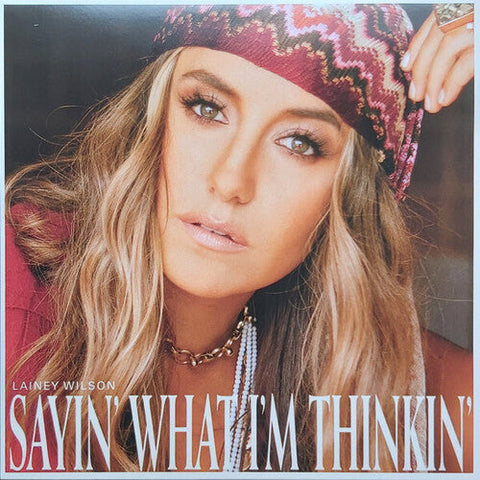 Lainey Wilson - Sayin' What I'm Thinkin' (Vinyl LP)