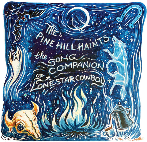Pine Hill Haints - Song Companion Of A Lonestar Cowboy [LP]