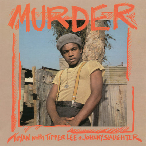 Toyan / Tipper Lee  & Johnny Slaughter - Murder [LP]