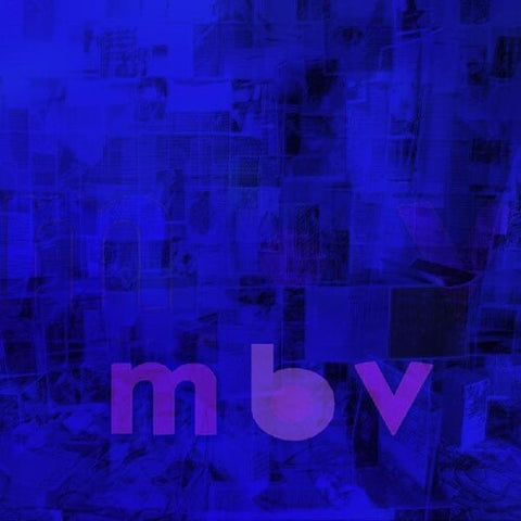 My Bloody Valentine - M B V (Vinyl LP)