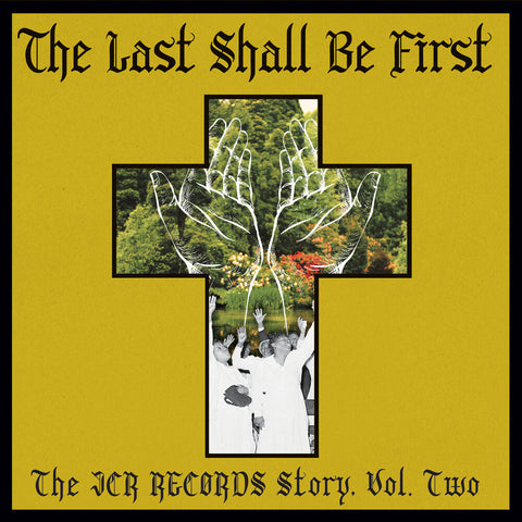 Last Shall Be First: The Jcr Records Story 2 / Var - Last Shall Be First: The Jcr Records Story 2 / Var [LP]