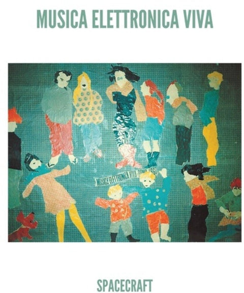 Musica Elettronica Viva - Spacecraft [LP]