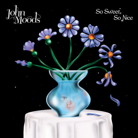 John Moods - So Sweet So Nice [LP]