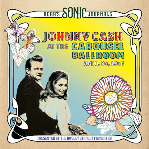 Johnny Cash - Bear's Sonic Journals: Johnny Cash, At the Carousel Ballroom, April 24, 1968 [2LP]