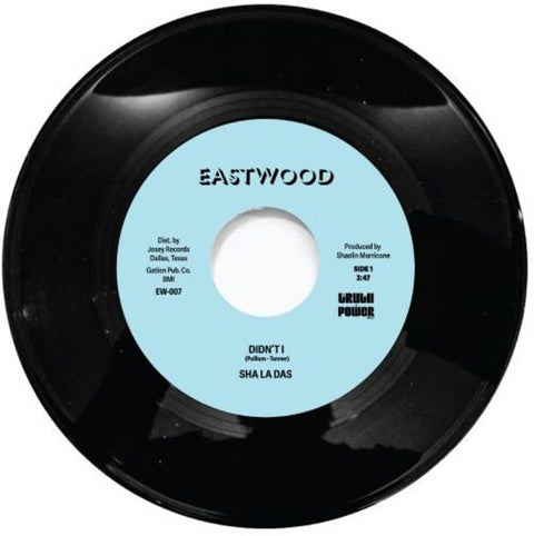 Sha La Das - Didn't I [7" Vinyl]