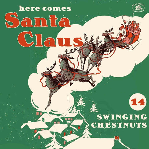 Here Comes Santa Claus: 14 Swinging Chestnut / Var - Here Comes Santa Claus: 14 Swinging Chestnut / Var [LP]