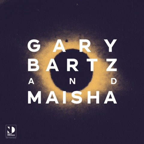 Gary Bartz / Maisha - Night Dreamer Direct-to-disc Sessions [LP]