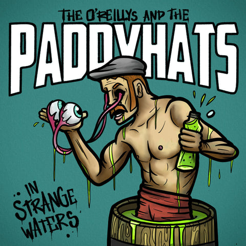 O'Reillys & the Paddyhats - In Strange Waters (White Vinyl) [LP]