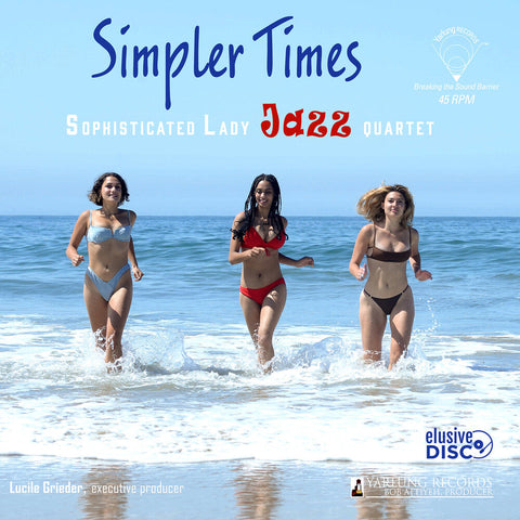 Sophisticated Lady Jazz Quartet - Simpler Times [LP]