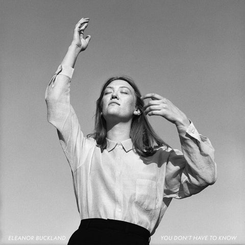 Eleanor Buckland - You Don't Have To Know [LP]