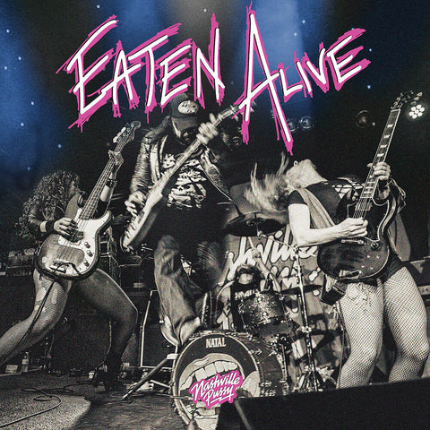 Nashville Pussy - Eaten Alive [LP]