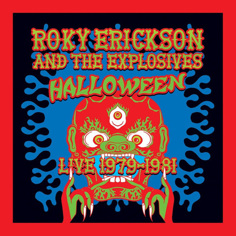Erickson, Roky & the Explosives - Halloween: Live 1979-1981 [LP]