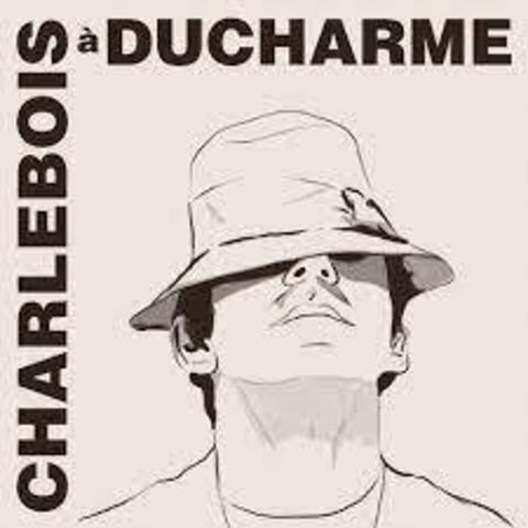 Robert Charlebois - Charlebois A Ducharme (Can) [LP]