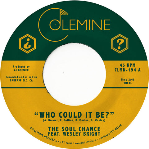 Soul Chance & Wesley Bright - Who Could It Be? [7" Vinyl]
