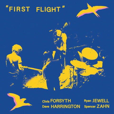 Chris Forsyth - First Flight (Solar Live Vol. 5) [LP]