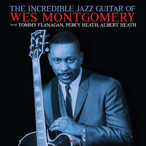 Wes Montgomery - Incredibel Jazz Guitar Of [180 Gram] (Uk)