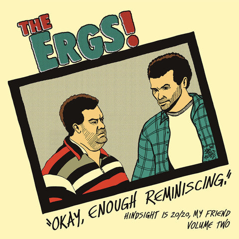Ergs - Hindsight Is 20/20 My Friend 2 [LP]
