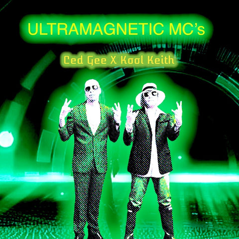 Ultramagnetic MCs - Ced G X Kool Keith [LP]