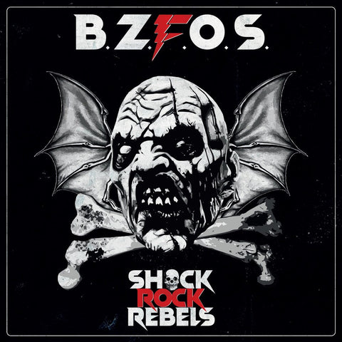 Bloodsucking Zombies From Outer Space - Shock Rock Rebels [LP]